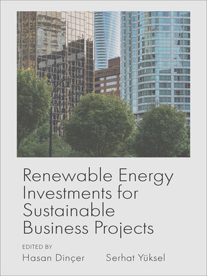 cover image of Renewable Energy Investments for Sustainable Business Projects
